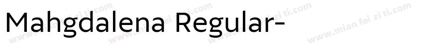 Mahgdalena Regular字体转换